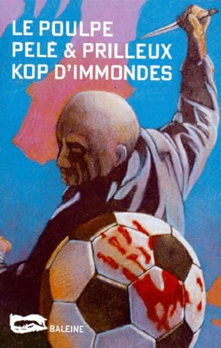 Kop d'immondes 9782842191504