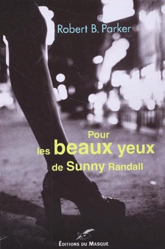 Pour les beaux yeux de Sunny Randall 9782702480038