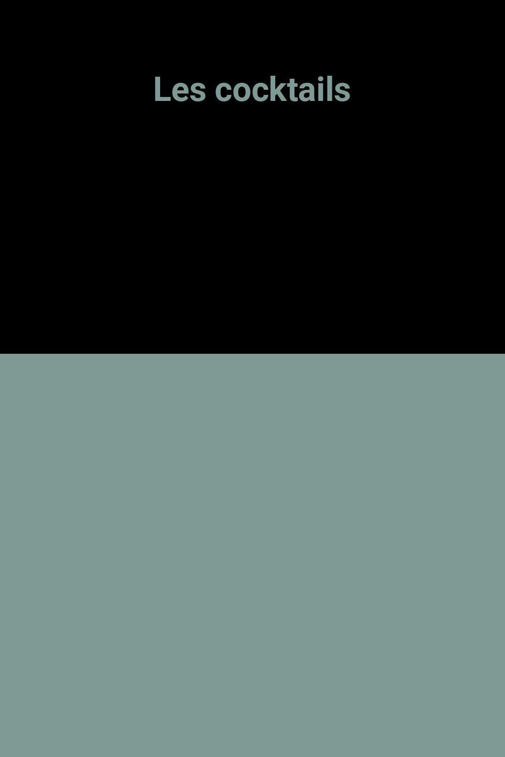 LES COCKTAILS 9782731801293