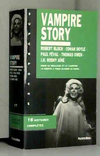 Vampire Story. 16 Histoires Completes 9782265051133