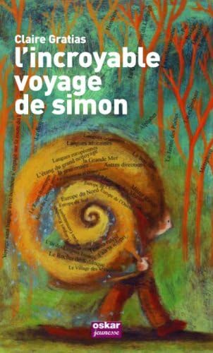 L'INCROYABLE VOYAGE DE SIMON 9782350003788