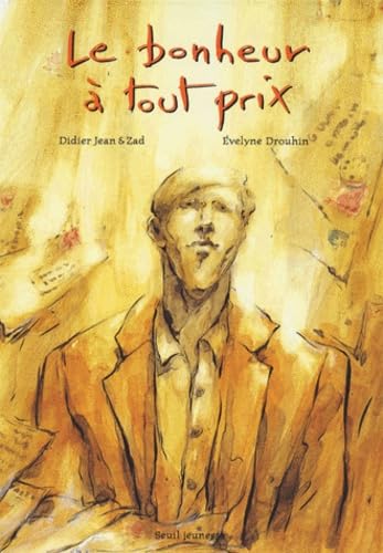 Le bonheur à tout prix 9782020348058