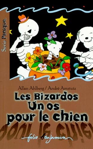Les Bizardos - Un os pour le chien 9782070523498