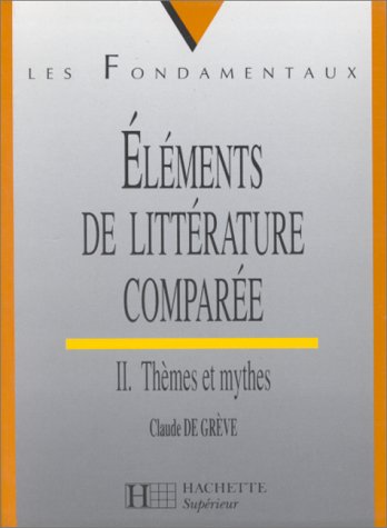 Eléments de littérature comparée, tome 2 9782011449429