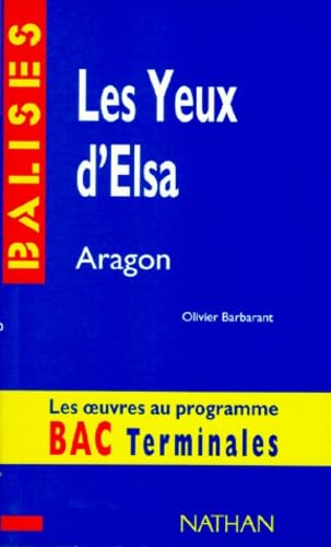 "Les yeux d'Elsa", Aragon: Des repères pour situer l'auteur... 9782091807867
