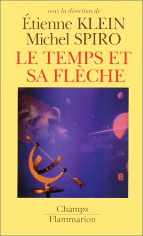 Le temps et sa flèche 9782080813398