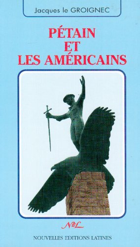 Pétain et les Américains 9782723305105
