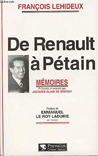 De Renault à Pétain. Mémoires 9782857046769