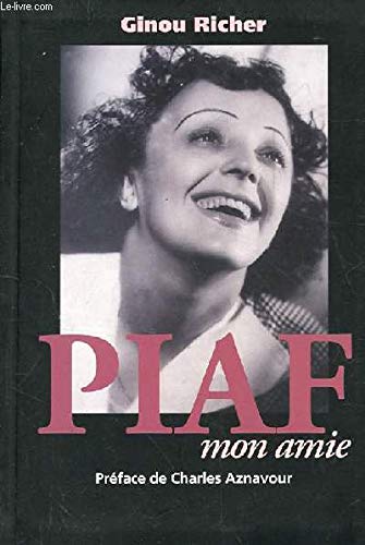 Piaf, mon amie 9782286032265