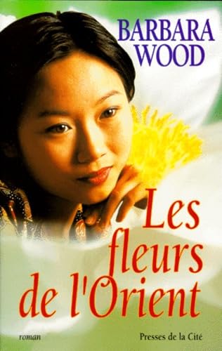 Les fleurs de l'Orient 9782258048713