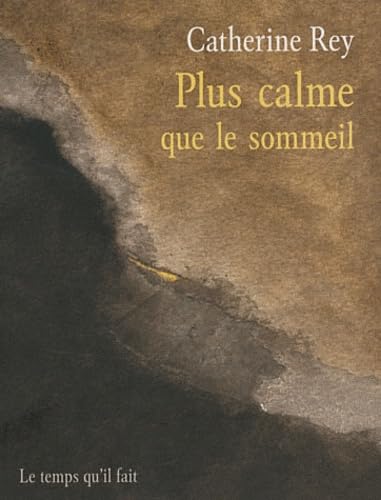 Plus calme que le sommeil 9782868535627