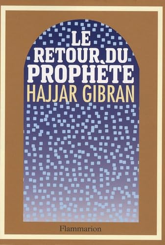 Le Retour du Prophète 9782081217928