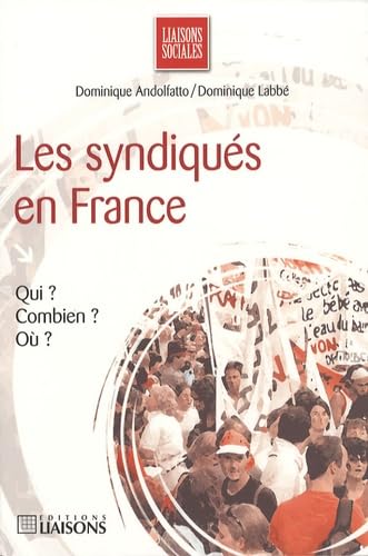 Les syndiqués en France 9782878807387