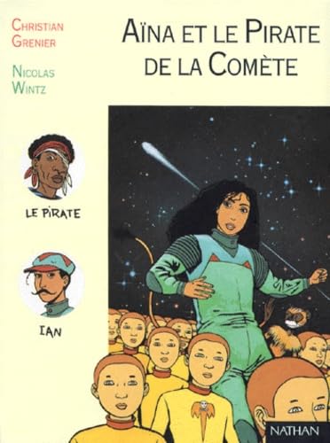 Aïna et le pirate de la comète 9782092821909