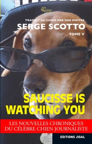 Saucisse is watching you 9782914704816