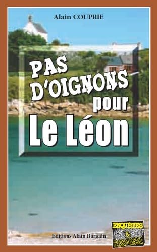 Pas d'oignons pour le Léon 9782355501265