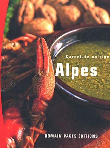 Carnet de cuisine : Les Alpes 9782843501142