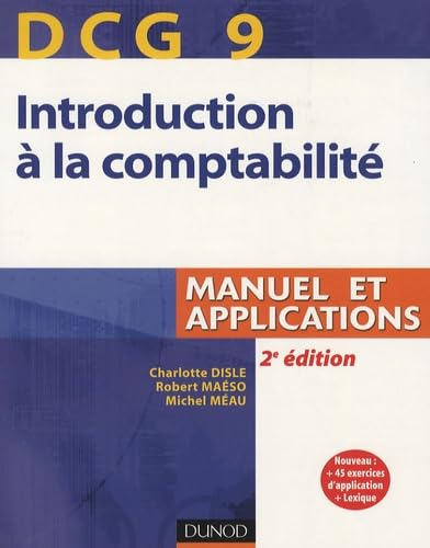 Introduction à la comptabilité DCG 9: Manuel et applications 9782100533879