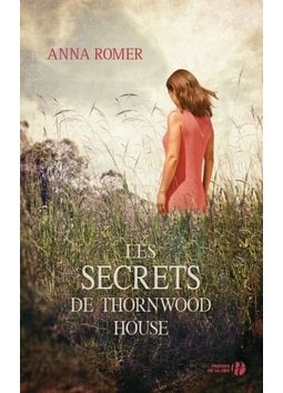 Les secrets de Thorbwood House 9782298111460