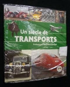 Un siècle de transports 9782913763203
