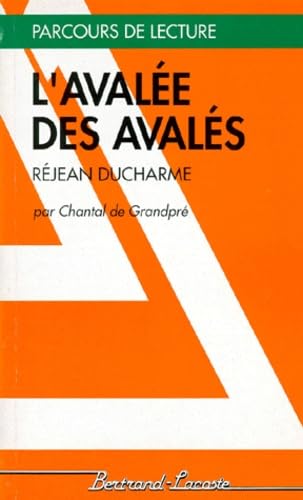 L AVALEE DES AVALES-PARCOURS DE LECTURE 9782735203253