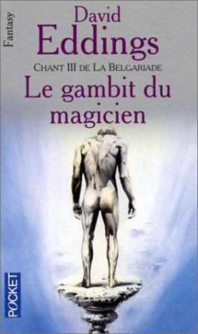 Chant 3 de La Belgariade : Le Gambit du magicien 9782266107495