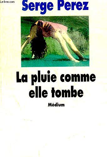 La pluie comme elle tombe 9782211042826