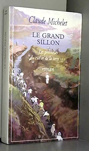 Le grand sillon (Les promesses du ciel et de la terre.) 9782702862032