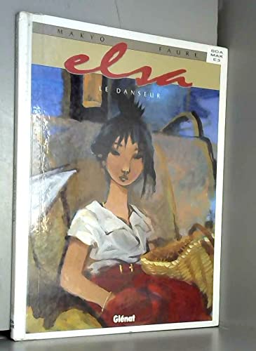 Elsa, tome 3 : Le danseur 9782723427418