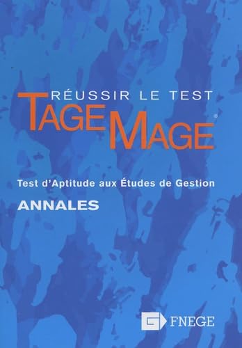 Réussir le test Tage-Mage: Test d'aptitude aux études de gestion 9782868970022