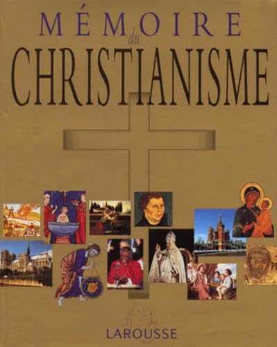 Mémoire du christianisme 9782744131981