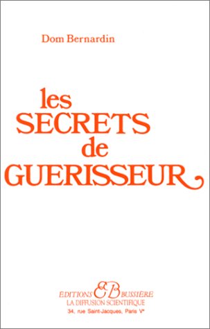 Les secrets de guérisseur 9782850901249