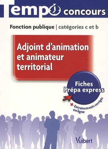 Adjoint d'animation et animateur territorial: Fontion publique, catégories C et B 9782711738984