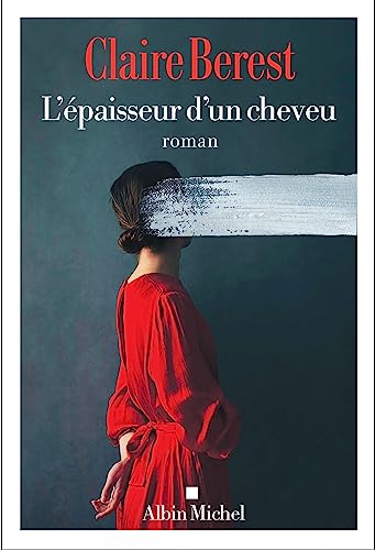 L'Epaisseur d'un cheveu 9782226475015