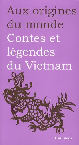 Contes et légendes du Vietnam 9782910272692