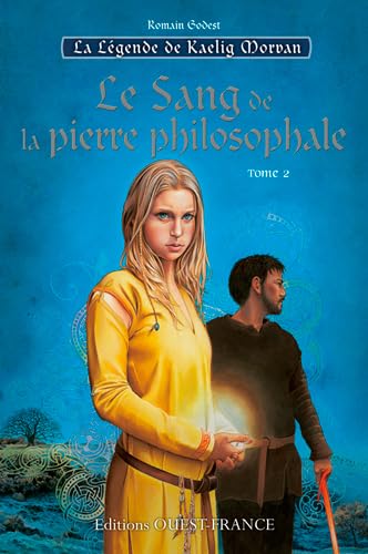 La legende de Kaelig Morvan, tome 2 : Le Sang de la pierre philosophale 9782737365478