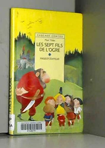 Les sept fils de l'ogre: Contes d'ogres 9782700220629