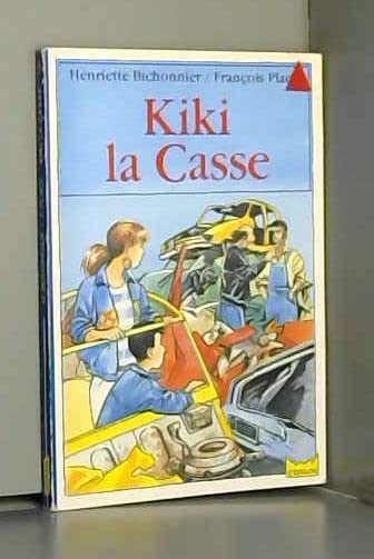 Kiki la casse 9782010166693