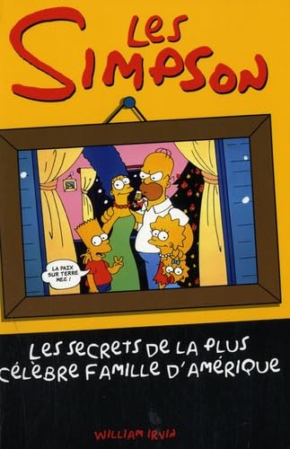 Les Simpson, les secrets de la plus célèbre famille d'Amérique 9782357260511