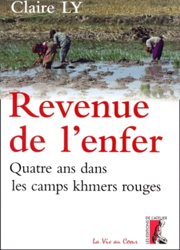 Revenue De L'Enfer. Quatre Ans Dans Les Camps Khmers Rouges 9782708236226