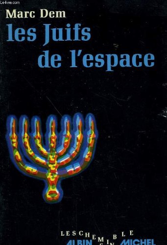 Les Juifs de l'Espace 9782226001108