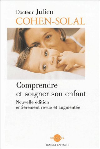 Comprendre et soigner son enfant 9782221102299