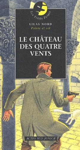Le Château des quatre vents 9782742733521