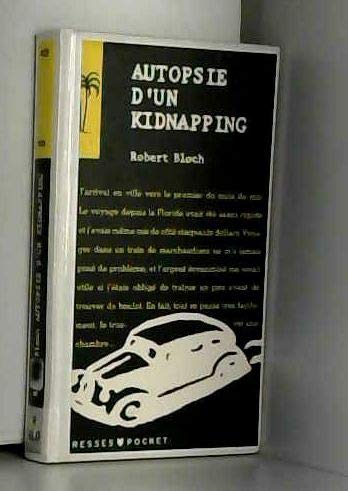 Autopsie d'un kidnapping 9782266047074