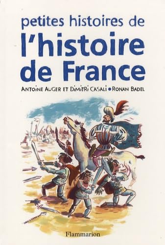 Petites histoires de l'histoire de France 9782081200647