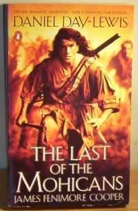 The Last of the Mohicans: A Narrative of 1757 9780140157406