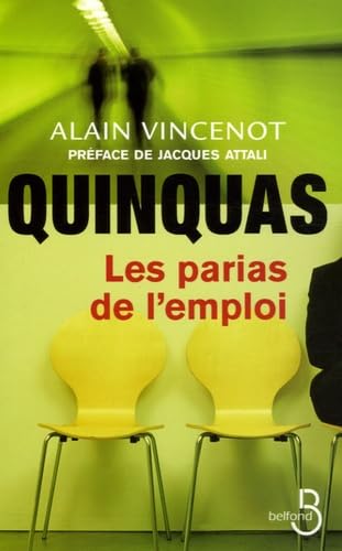 Quinquas, les parias de l'emploi 9782714442260