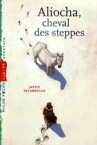 Aliocha, cheval des steppes 9782745935885