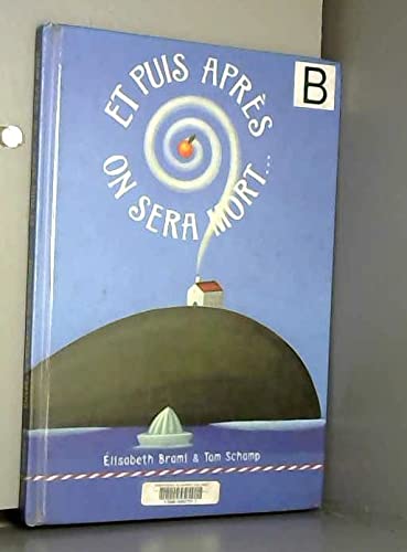 Et puis après on sera mort 9782020386623