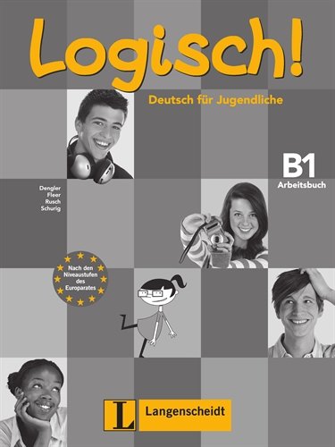 Logisch!: Arbeitsbuch B1 MIT Audio-CD 9783468474613